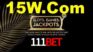 Sinta a adrenalina dos jogos de cassino com 111bet